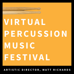Virtual Percussion Music Festival thumbnail